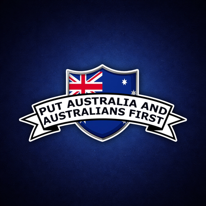 Put Australian And Australians First Sticker 2 Pack